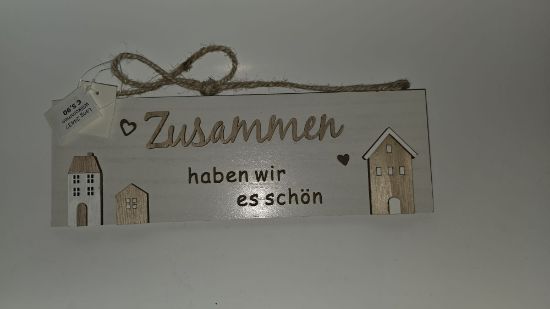 Bild von Holzschild "Zusammen haben wir es schön"